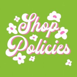 Maddie’s Shop Policies ♡